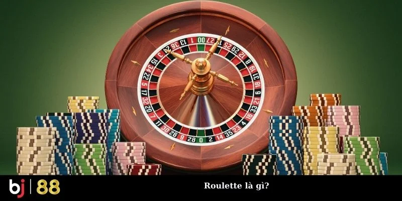 Roulette là gì?